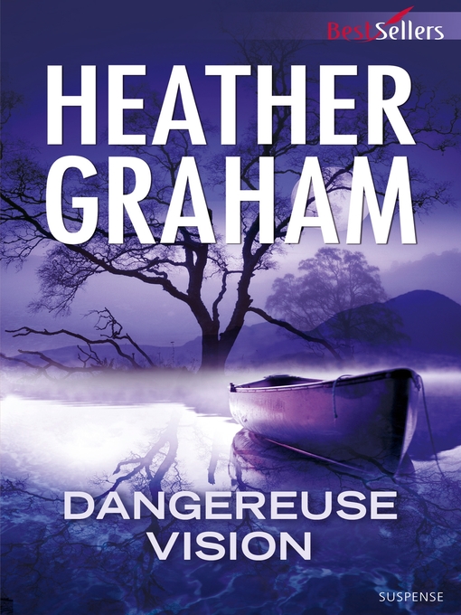 Title details for Dangereuse vision by Heather Graham - Available